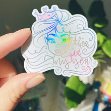 Load image into Gallery viewer, Holographic This Is My Year Dollie Waterproof Sticker
